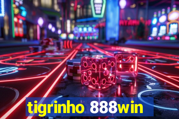 tigrinho 888win